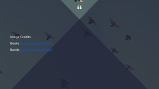 “
Image Credits
Books http://mrg.bz/zClfuK
Bands http://mrg.bz/834def
 