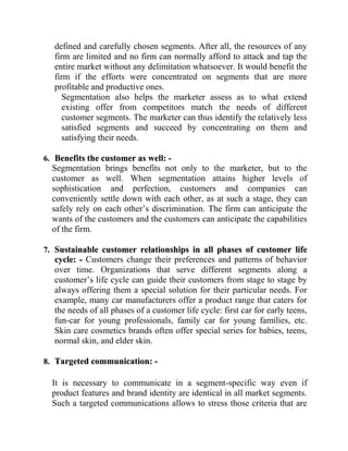 It is often difficult to increase prices for the whole market. Nevertheless, it is possible to develop premium segments in which customers accept a higher price level. Such segments could be distinguished from the mass market by features like additional services, exclusive points of sale, product variations and the like. A typical segment-based price variation is by region. The generally higher price level in big cities is evidence for this. When differentiating prices by segments, organizations have to take care that there is no chance for cannibalization between high-priced products with high margins and budget offers in different segments. This risk is the higher, the less distinguished the segments are.