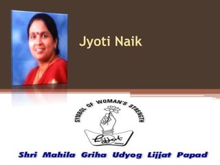 Jyoti Naik
 