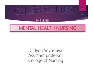 Dr. Jyoti Srivastava
Assistant professor
College of Nursing
 
