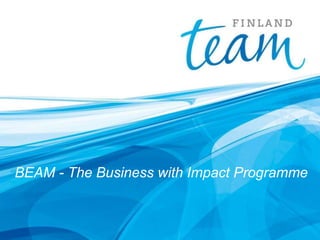BEAM - The Business with Impact Programme 
 