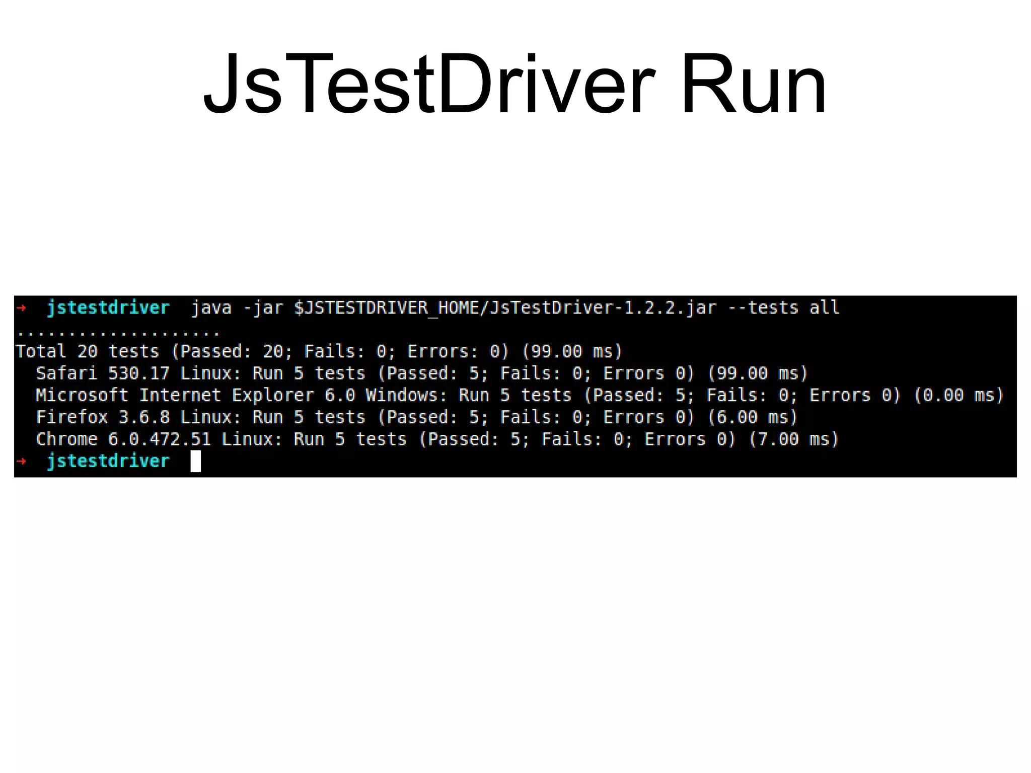 JsTestDriver