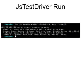 JsTestDriver