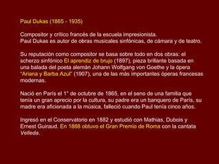 Paul  Dukas El Aprendiz de Brujo 