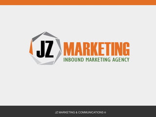 JZ Inbound Marketing Presentation