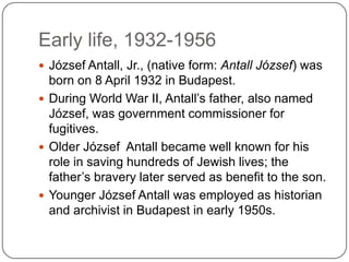 József Antall (8 April 1932-12 December 1993) | PPTX