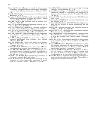 Rohde K (1991) Size diﬀerences in hamuli of Kuhnia scombri
(Monogenea: Polyophisthocotylea) from diﬀerent geographical
areas not due to diﬀerences in host size. Int J Parasitol 21:113–
114
Rohde K (1993) Ecology of marine parasites. CAB International,
Wallingford, pp 16–67
Rondelaud D, Barthe D (1987) Fasciola hepatica L.: e´ tude de le
productivite´ d’un sporocyste en fonction de la taille de Lymnaea
truncatula Mu¨ ller. Parasitol Res 74:155–160
Short RB (1961) A new mesozoan from the Florida Keys.
J Parasitol 47:273–278
Short RB (1962) Two new dicyemid mesozoans from the Gulf of
Mexico. Tulane Stud Zool 9:101–11
Short RB (1964) Dicyema typoides sp. n. (Mesozoa: Dicyemidae)
from the northern Gulf of Mexico. J Parasitol 50:646–651
Short RB (1971) Three new species of Dicyema (Mesozoa: Dicy-
emidae) from New Zealand. Antarct Res Ser 17:231–249
Short RB, Damian RT (1966) Morphology of the infusoriform
larva of Dicyema aegira (Mesozoa: Dicyemidae). J Parasitol
52:746–751
Short RB, Hochberg FG (1969) Two new species of Dicyema
(Mesozoa: Dicyemidae) from Kaikoura, New Zealand.
J Parasitol 55:583–596
Short RB, Hochberg FG (1970) A new species of Dicyemennea
(Mesozoa: Dicyemidae) from near the Antarctic Peninsula.
J Parasitol 56:517–522
Short RB, Powell EC (1969) Dicyemennea eltanini sp. n. (Mesozoa:
Dicyemeidae) from Antarctic waters. J Parasitol 55:794–799
Shostak AW, Dick TA (1987) Eﬀect of food intake by Cyclops
bicuspidatus thomasi (Copepoda) on growth of procercoids of
Triaenophorus crassus (Pseudophyllidea) and on host fecundity.
Am Midl Nat 115:225–233
Sibly RM, Calow P (1986) Physiological ecology of animals: an
evolutionary approach. Blackwell, London
Sinniah B, Subramaniam K (1991) Factors inﬂuencing the egg
production of Ascaris lumbricoides: relationship to weight,
length and diameter of worms. J Helminthol 65:141–147
Smyth JD (1994) Introduction to animal parasitology. Cambridge
University Press, Cambridge, pp 22–154
Sorci G, Morand S, Hugot J-P (1997) Host)parasite coevolution:
comparative evidence for covariation of life history traits in
primates and oxyurid parasites. Proc R Soc Lond B Biol Sci
264:285–289
Stearns SC (1992) The evolution of life histories. Oxford University
Press, Oxford
Strathmann RR (1990) Why life histories evolve diﬀerently in the
sea. Am Zool 30:197–207
Strathmann RR, Strathmann MF (1982) The relationship between
adult size and brooding in marine invertebrates. Am Nat
119:91–101
Stunkard HW (1954) The life history and systematic relations of
the Mesozoa. Q Rev Biol 29:230–244
Stunkard HW (1975) Life-histories and systematics of parasitic
ﬂatworms. Syst Zool 24:378–385
Tedla S, Fernando CH (1970) On the biology of Ergasilus confusus
Bere, 1931 (Copepoda), infesting yellow perch, Perca ﬂaverscens
L. in the Bay of Quinte, Lake Ontario, Canada. Crustaceana
19:1–14
Thoney DA (1988) Developmental variation of Heteraxinoides
xanthophilis (Monogenea) on hosts of diﬀerent sizes. J Parasitol
74:999–1003
Truesdale FM, Mermilliod WJ (1977) Some observations on the
host)parasite relationship of Macrobrachium ohione (Smith)
(Decapoda, Palaemonidae) and Probopyrus bithynis Richard-
son (Isopoda, Bopyridae). Crustaceana 32:216–220
Van Damme PA, Maertens D, Arrumm A, Hamerlynck O, Ollevier
F (1993) The role of Callionymus lyra and C. reticulatus in the
life cycle of Lernaeocera lusci in Belgian coastal waters
(Southern Bight of the North Sea). J Fish Biol 42:395–401
Wenner EL, Windsor NT (1979) Parasitism of galatheid crusta-
ceans from the Norfolk Canyon and Middle Atlantic Bight by
bopyrid isopods. Crustaceana 37:293–303
706
 