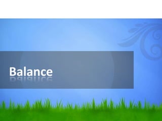 Balance