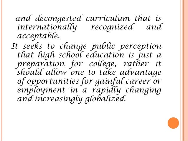 perception of teachers towards implementation of deped k 12 program Ii monitoring of the philippine department of education’s model senior high school program recommendations (moving towards k to 12 implementation) 39. perception of teachers towards implementation of deped k 12 program Ii monitoring of the philippine department of education’s model senior high school program recommendations (moving towards k to 12 implementation) 39.