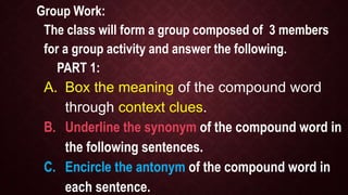 Group Work
The class will form a group composed of 3
members for a group activity and answer
the following.
PART 2:
Write ...
