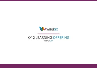 WinjiGo - K-12 Learning Offering