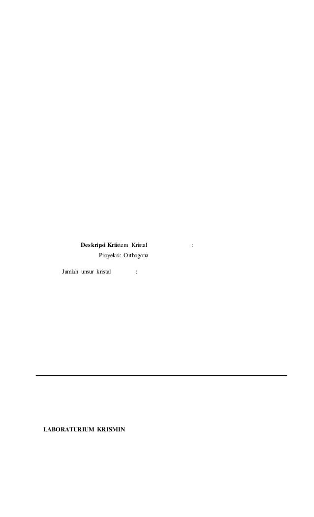 Contoh laporan praktikum kristalografi dan mineralogi