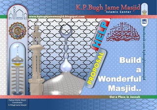 K.p.bugh jame masjid project proposal