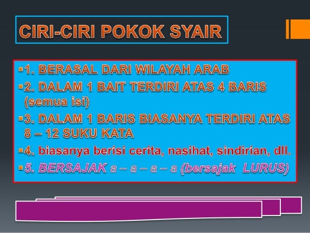 K.D. 5.1 dan 5.2 TEMA DAN PESAN SYAIR