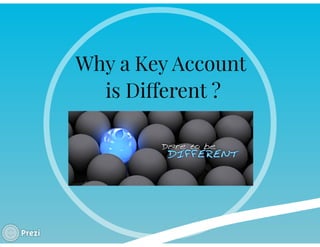 KEY ACCOUNT MANAGEMENT