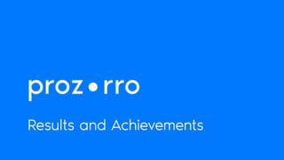Prozorro: Results and Achievements
 