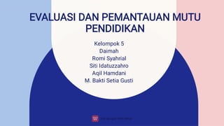 K-5 MPI EVALUASI DAN PEMANTAUAN MUTU PENDIDIKAN.pdf