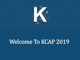 Welcome To KCAP 2019
 