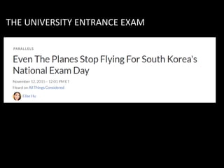 THE UNIVERSITY ENTRANCE EXAM
 