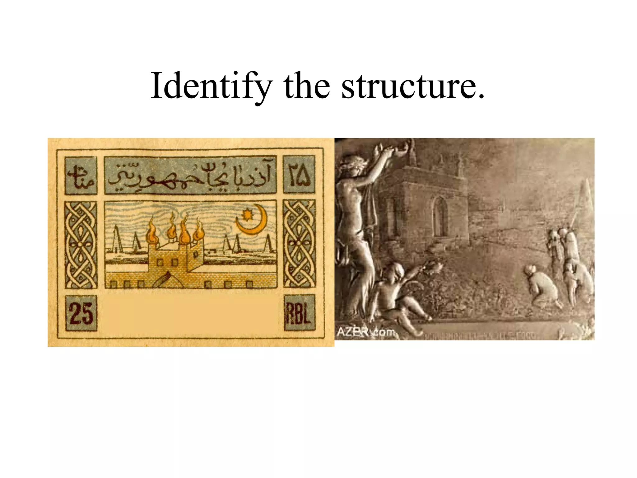 Identify the structure.
 