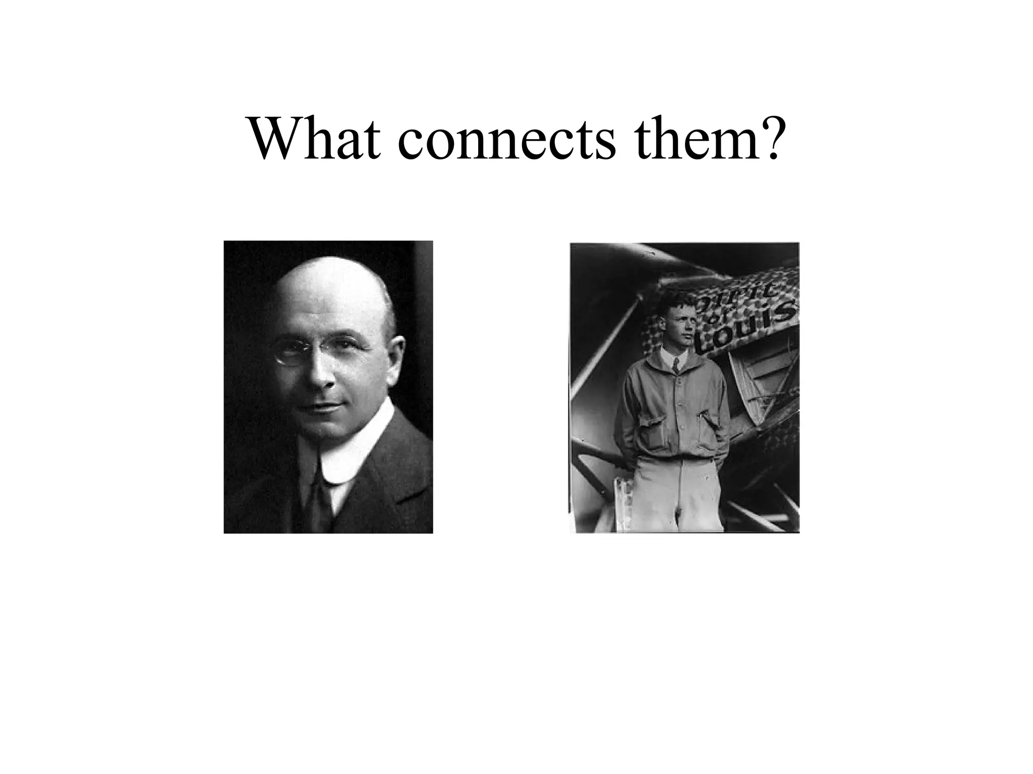 What connects them?
 
