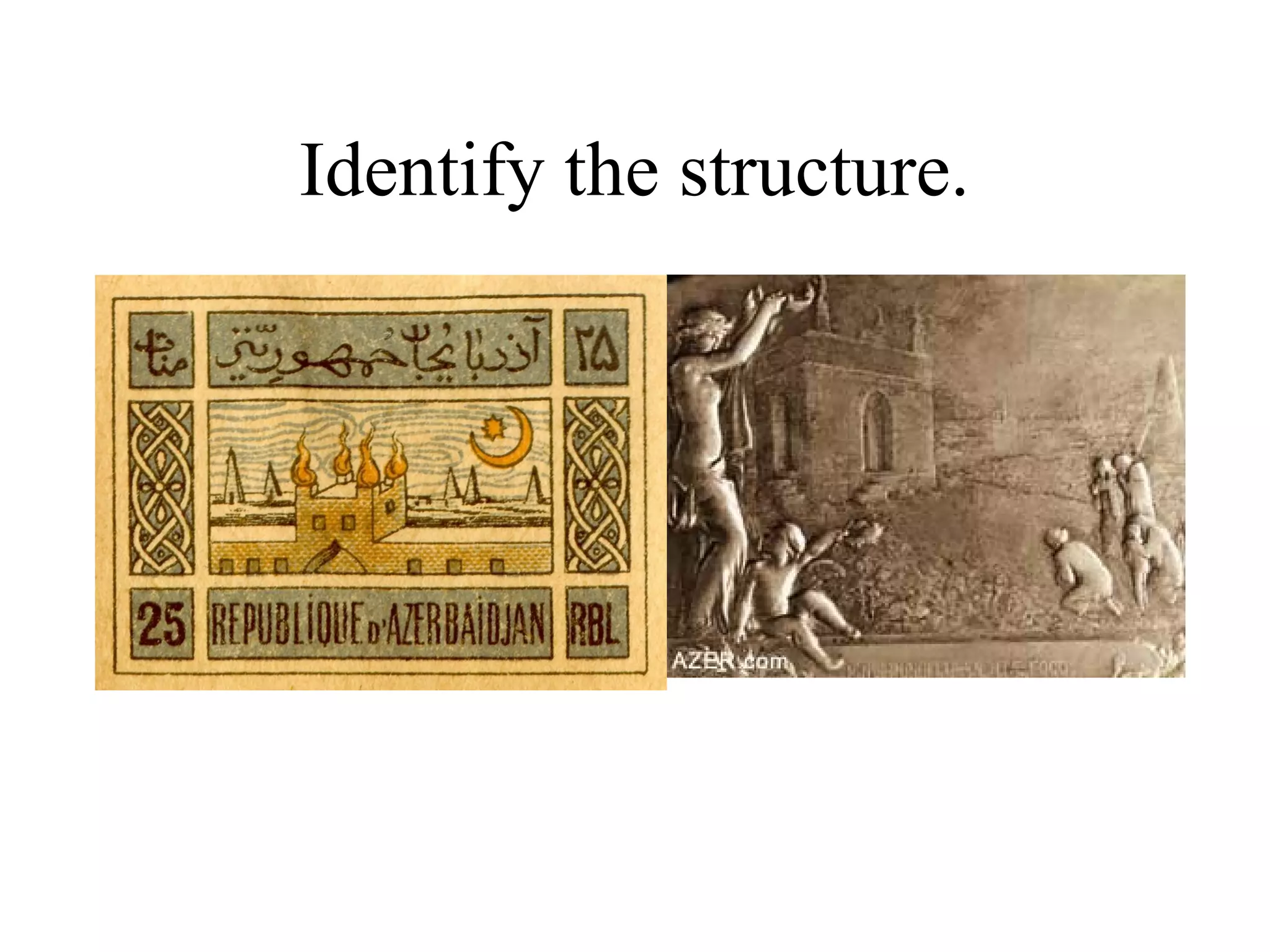 Identify the structure.
 
