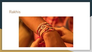 Rakhis
 