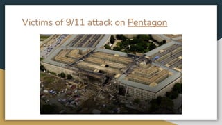 Victims of 9/11 attack on Pentagon
 