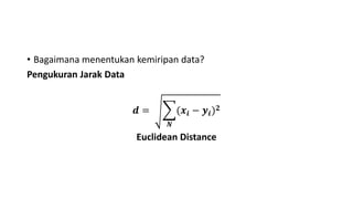 Algoritma Klasifikasi K-Means Clustering.pptx