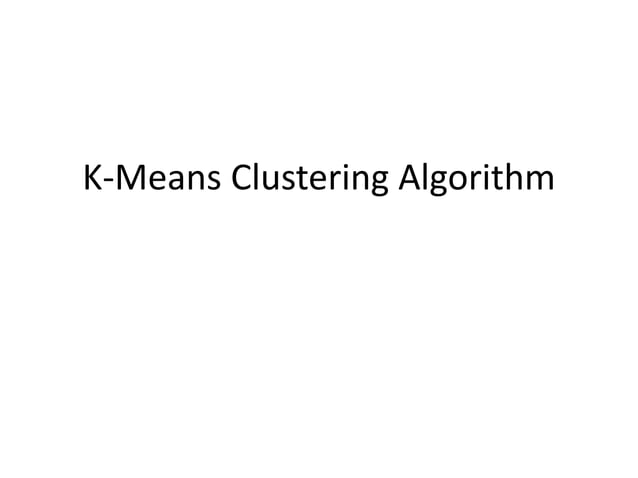 K-Means Clustering Algorithm.pptx