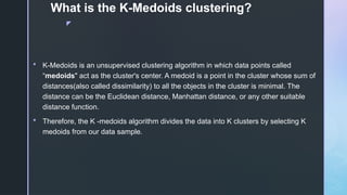 k-medoids in data mining (clustering methods , clustering tree) | PPTX