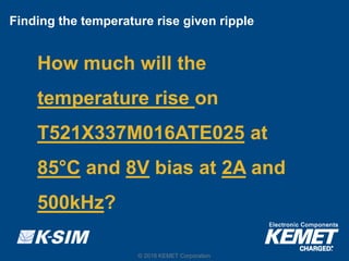 K-SIM Usage and Techniques for Simulating KEMET Capacitors | PDF