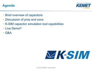 K-SIM Usage and Techniques for Simulating KEMET Capacitors | PDF