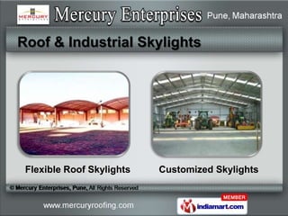 K span factory roof by mercury enterprises pune pune