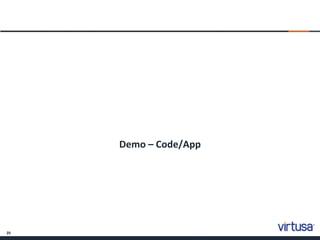 25
Demo – Code/App
 