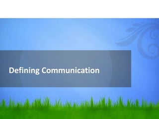 Defining Communication
