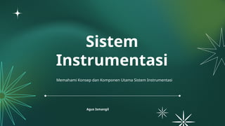 K01 Sistem Instrumentasi CDnmnmjmnknk .pptx