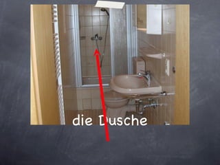 die Dusche 