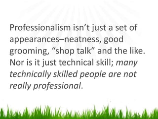 Really Professional Work Ethics: A Being Professional | PPTX