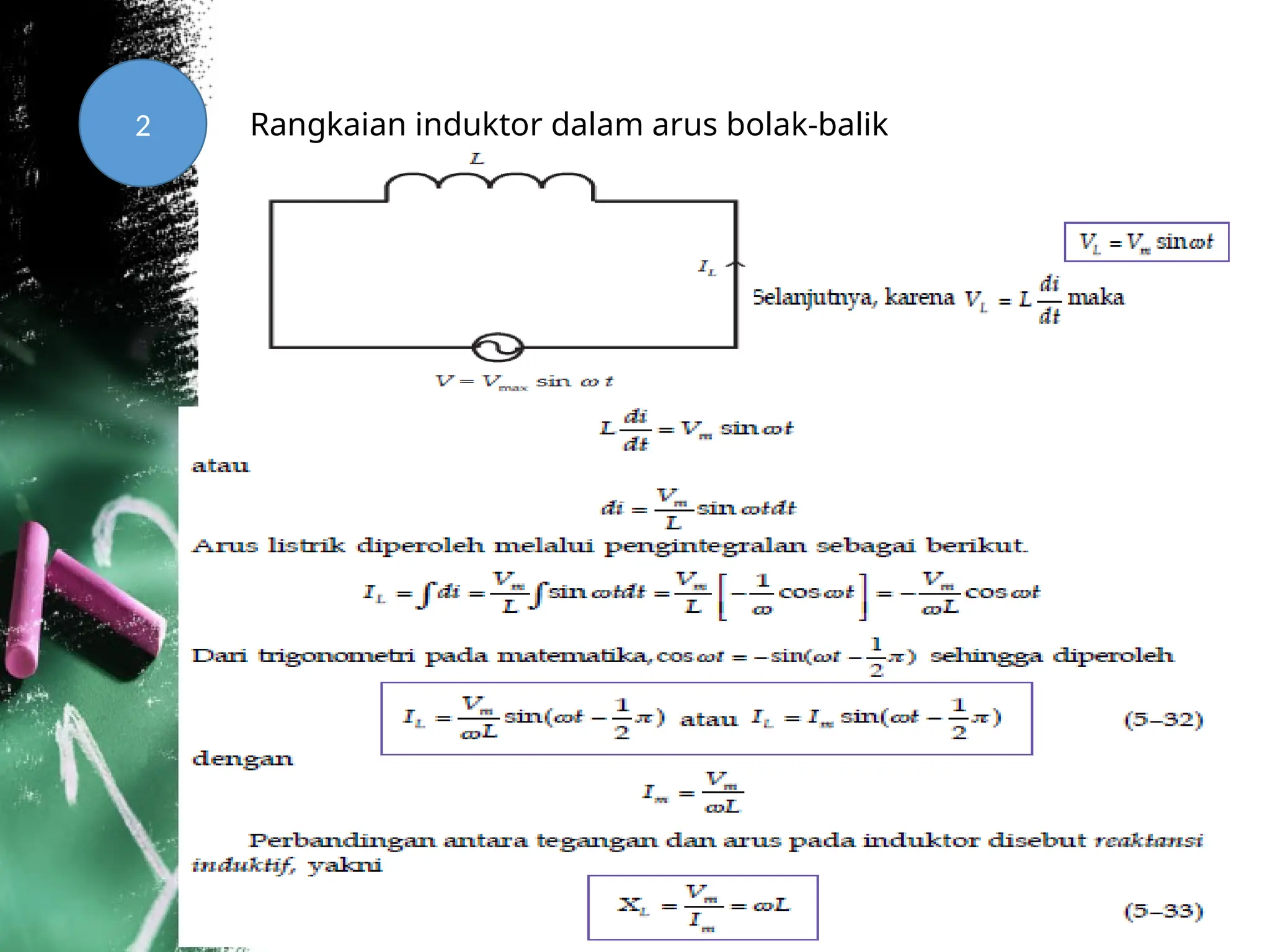 2 Rangkaian induktor dalam arus bolak-balik
 
