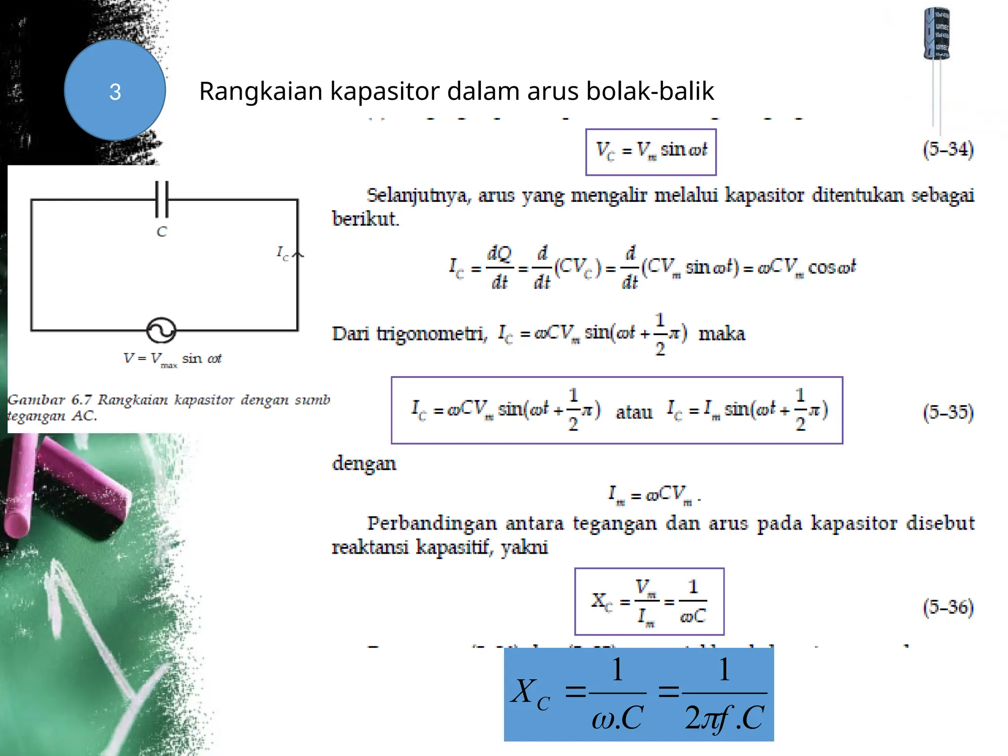 3 Rangkaian kapasitor dalam arus bolak-balik
C
f
C
XC
.
2
1
.
1




 