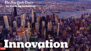 Ein Blick in den Journalismus
 