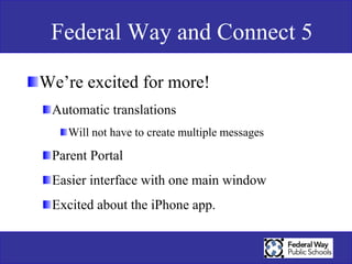 How we use Mass NotificationUsed Mass Notification since 1991Emergency NotificationGeneral School AnnouncementsAttendance Past Due Lunch AccountsSurveysElections for middle and high schools