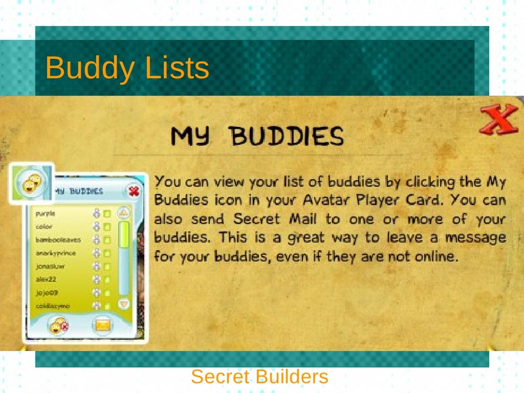 Buddy Lists Secret Builders