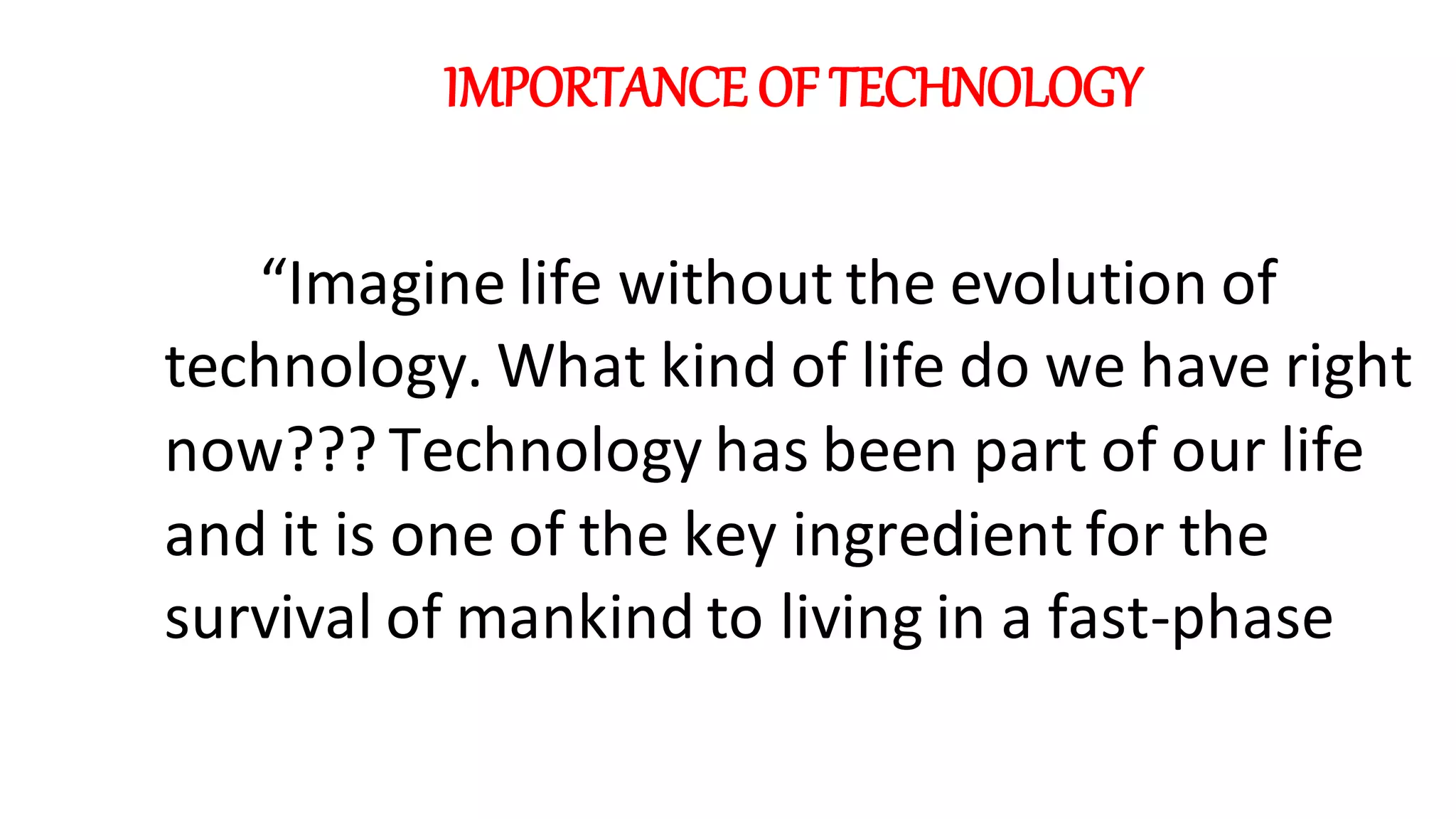 Importance Of Technology | PPTX