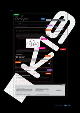 HTML 122
Destaque ArquivoHome
K19 Treinamentos
Nulla tincidunt tincidunt
Phasellus ullamcorper nibh
Lorem ipsum dolor sit amet, consectetur adipiscing elit. Donec faucibus vulputate elit, sit amet venenatis
ante lacinia eget. Ut id urna vel quam dictum elementum. Mauris rutrum magna nec erat ullamcorper
scelerisque. Aenean non est libero. Mauris venenatis, velit quis mattis tempus, neque eros tristique purus,
non pretium nisi urna at nunc. Morbi nec commodo dui, quis vulputate ligula. Maecenas vitae libero a
turpis posuere fringilla. Pellentesque risus neque, pretium vitae elementum ac, ultrices et eros.
Sed sit amet enim sapien. Nulla quis lectus non orci pellentesque tristique. Duis eget ullamcorper turpis,
facilisis commodo nisl. Aliquam rhoncus ut metus a vehicula. Suspendisse pellentesque ligula arcu, in
viverra massa rhoncus a.
Sed sit amet enim sapien. Nulla quis lectus non orci pellentesque tristique. Duis eget
ullamcorper turpis, facilisis commodo nisl. Aliquam rhoncus ut metus a vehicula. Suspendisse
pellentesque ligula arcu, in viverra massa rhoncus a.
Sed sit amet enim sapien. Nulla quis lectus non orci pellentesque tristique. Duis eget
ullamcorper turpis, facilisis commodo nisl. Aliquam rhoncus ut metus a vehicula. Suspendisse
pellentesque ligula arcu, in viverra massa rhoncus a.
Sed sit amet enim sapien. Nulla quis lectus non orci pellentesque tristique. Duis eget ullamcorper turpis,
facilisis commodo nisl. Aliquam rhoncus ut metus a vehicula. Suspendisse pellentesque ligula arcu, in
viverra massa rhoncus a. Nulla at quam arcu. Quisque sed erat ac ligula auctor porttitor. Interdum et
malesuada fames ac ante ipsum primis in faucibus. Vestibulum eleifend augue at ligula porta consectetur.
Mauris a luctus leo. Curabitur auctor aliquet aliquam.
Últimos Posts
Neque porro quisquam est qui dolorem
São Paulo, SP - 12/11/2013 - 03:45 PM
Nullam dictum in nisl mollis ullamcorper.
Comentários
Mauris Vulputate
13/11/2013 - 10:27 AM
13/11/2013 - 11:42 AM
Donec Tristique
Posts em Destaque
São Paulo, SP - 12/10/2013 - 06:19 PM
Donec quis suscipit odio, k19 treinamentos
Donec varius a nibh
Sed sit amet enim sapien
Nulla quis lectus non orci pellentesque tristique
Duis eget ullamcorper turpis, facilisis commodo
Suspendisse pellentesque ligula arcu, in viverra
Nulla at quam arcu
Quisque sed erat ac ligula auctor porttitor
Donec varius a nibh
Maecenas non enim vel est volutpat
Vivamus tristique tempor est, interdum
Proin id pretium felis
Nulla tincidunt tincidunt est, ac porta quam
Sed ultricies justo vitae ullamcorper pulvinar
Nullam dictum in nisl mollis ullamcorper
Like us on
Bookface
header
nav
section
article
article
article
figure
figcaption
section
article
aside
footer
Figura 2.88: Partes de um documento HTML
122 www.k19.com.br
 