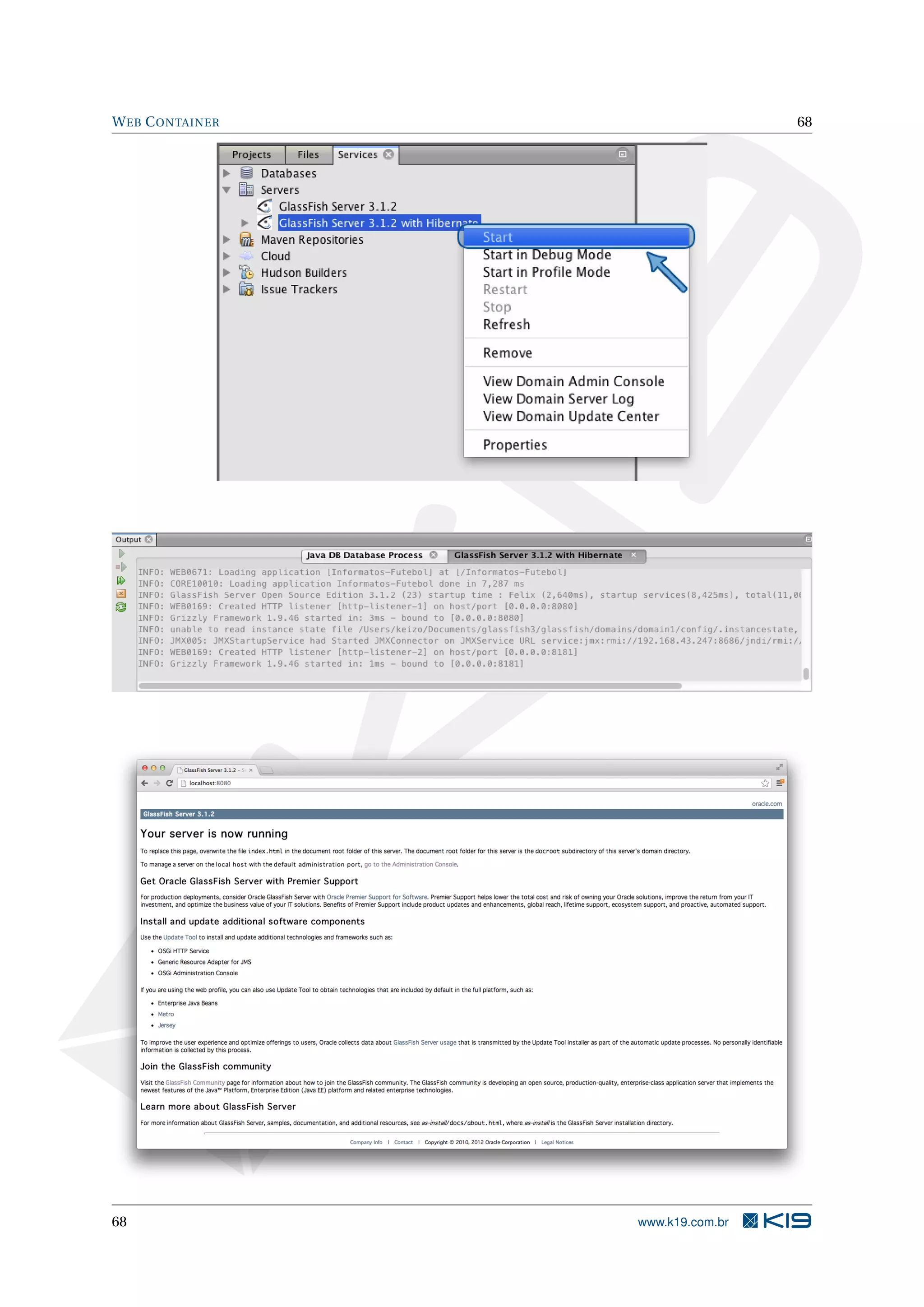 W EB C ONTAINER                    68




68                www.k19.com.br
 