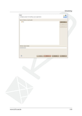 Scheduling

www.k19.com.br

110

 