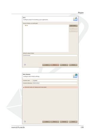 Projeto

www.k19.com.br

130

 