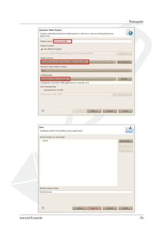 Transações

www.k19.com.br

76

 